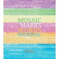 REGGIO CHILDREN: Mosaic of Marks Words Material