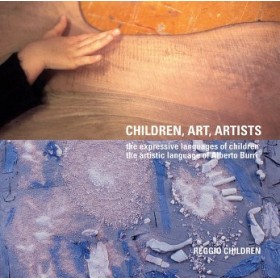REGGIO CHILDREN: Children, Art, Artists