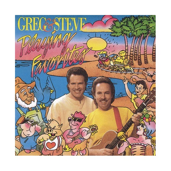 Greg & Steve - Playing Favorites CD