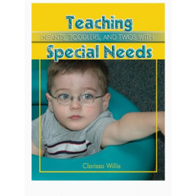 Teaching Infants, Toddlers and Twos with Special Needs