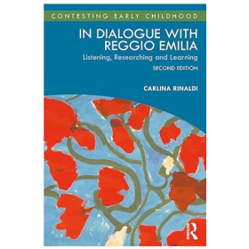In Dialogue With Reggio Emilia 2nd Ed